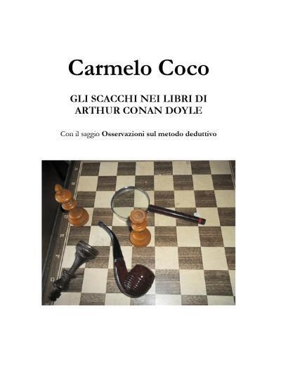 9788827820346 Gli scacchi nei libri di Arthur Conan Doyle. – C...odo deduttivo