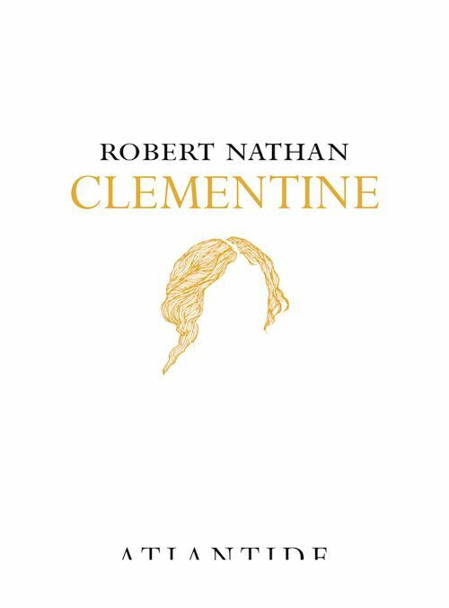 CLEMENTINE  - NATHAN ROBERT - ATLANTIDE (ROMA)