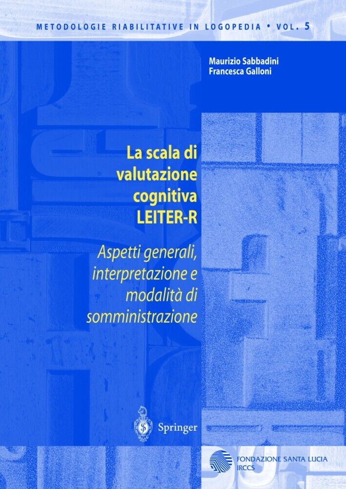 La scala di valutazione cognitiva Leiter-R. Aspetti generali, interpretazione e