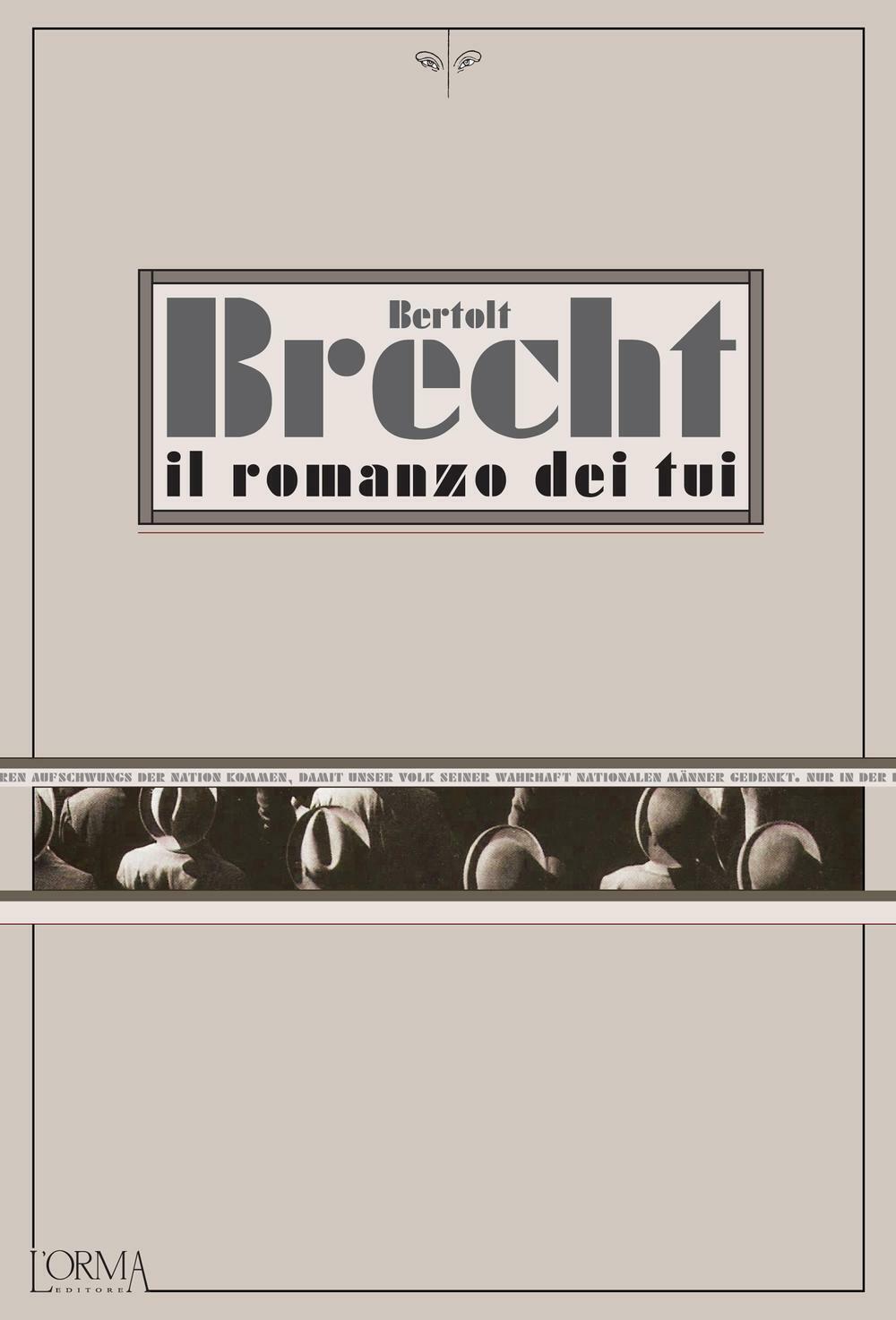 Il romanzo dei Tui - Brecht Bertolt
