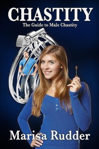 Marisa Rudder Chastity (Tascabile) Female Led Relationship