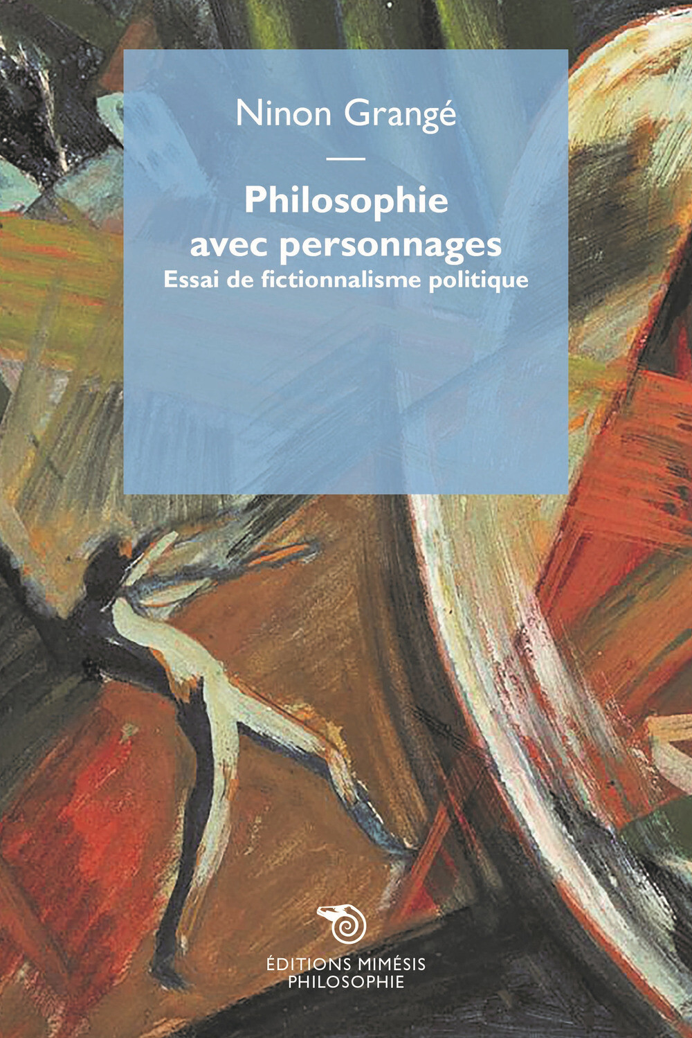Libri Grange Ninon - Philosophie Avec Personnages. Essai De Fictionnalisme Polit