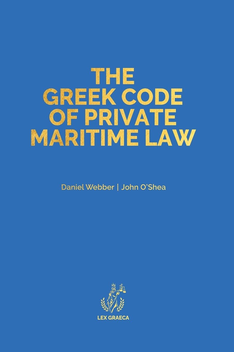 9781838410636 The Greek Code of Private Maritime Law: Law 5020/2023 - Daniel Ale