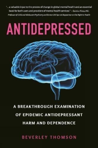 Beverley Thomson Antidepressed (Copertina rigida)