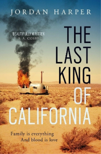 Jordan Harper The Last King of California (Tascabile)