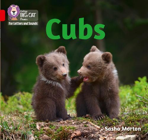 Sasha Morton Cubs (Tascabile) Collins Big Cat Phonics for Letters and Sounds