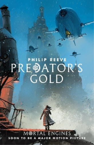 Philip Reeve Predator's Gold (Tascabile) Mortal Engines Quartet