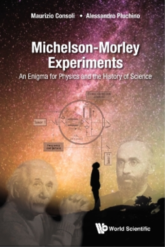 Maurizio Consol Michelson-morley Experiments: An Enigma For P (Copertina rigida)