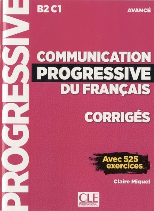 COMMUNICATION PROGRESSIVE DU FRANCAIS. NIVEAU AVANCE'. PER LE SCUOLE SUPERIORI.