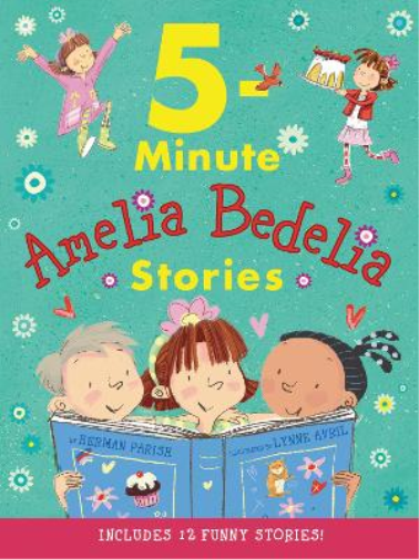 Herman Parish Amelia Bedelia 5-Minute Stories (Copertina rigida) Amelia Bedelia