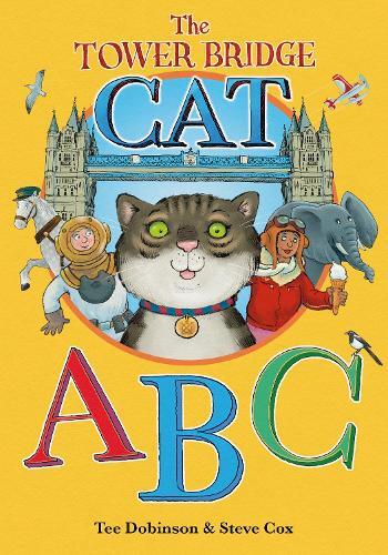 Tee Dobinson The Tower Bridge Cat ABC (Tascabile) Tower Bridge Cat