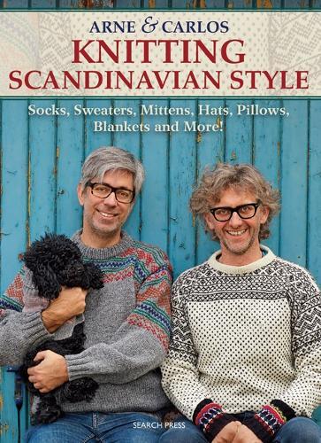 Arne & Carlos Arne & Carlos Knitting Scandinavian Style (Tascabile)