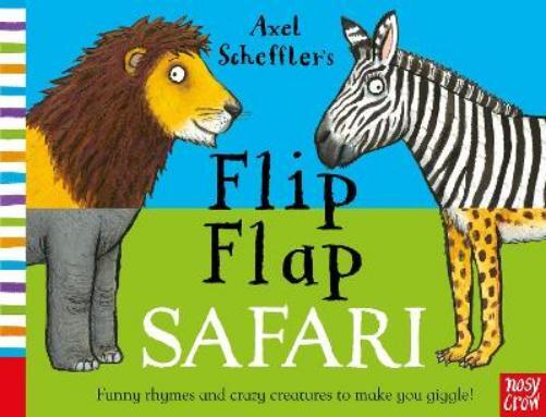 Axel Scheffler's Flip Flap Safari (Libro di cartone)