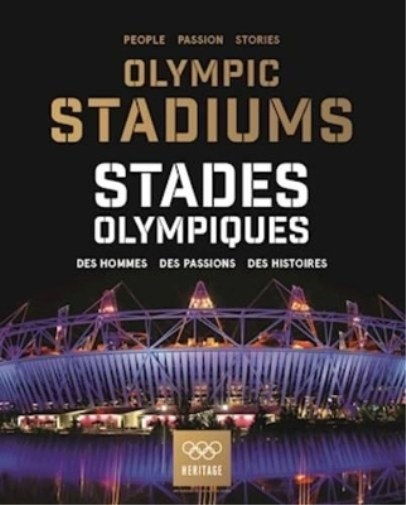 Olympic Stadiums: People, Passion, Stories (Copertina rigida)