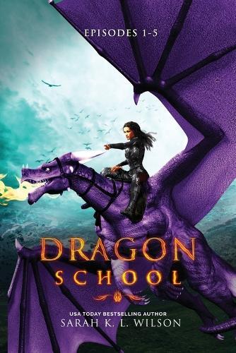 Sarah K L Wilson Dragon School (Tascabile) Dragon School World Omnibuses