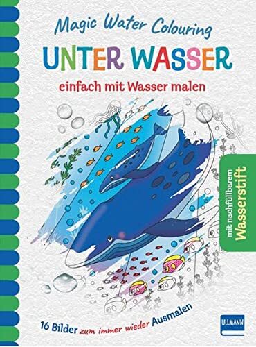 Magic Water Colouring - Unter Wasser: einfach mit Wasser male (Copertina rigida)