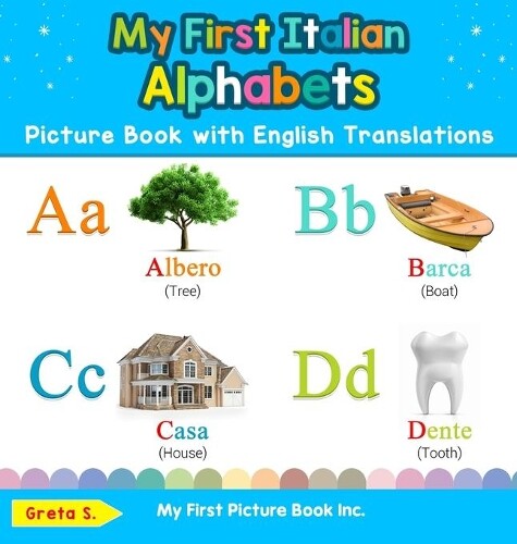 Greta S My First Italian Alphabets Picture Book with English  (Copertina rigida)