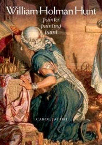 Carol Jacobi William Holman Hunt (Copertina rigida)
