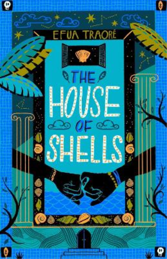 Efua Traore The House of Shells (Tascabile)
