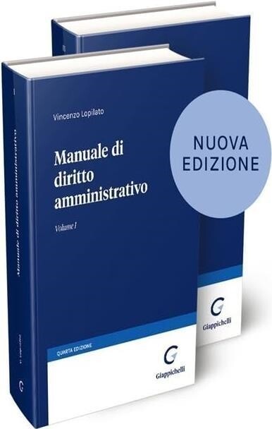 Libri Vincenzo Lopilato - Manuale Di Diritto Amministrativo #1-2