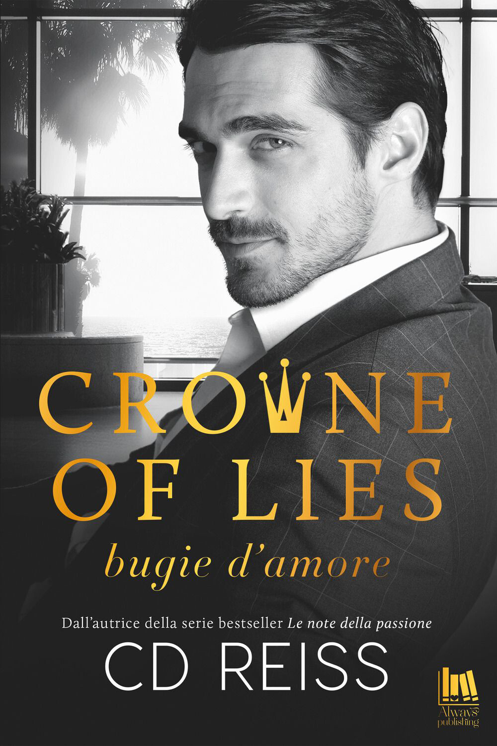 Libri Reiss C. D. - Crowne Of Lies. Bugie D'amore