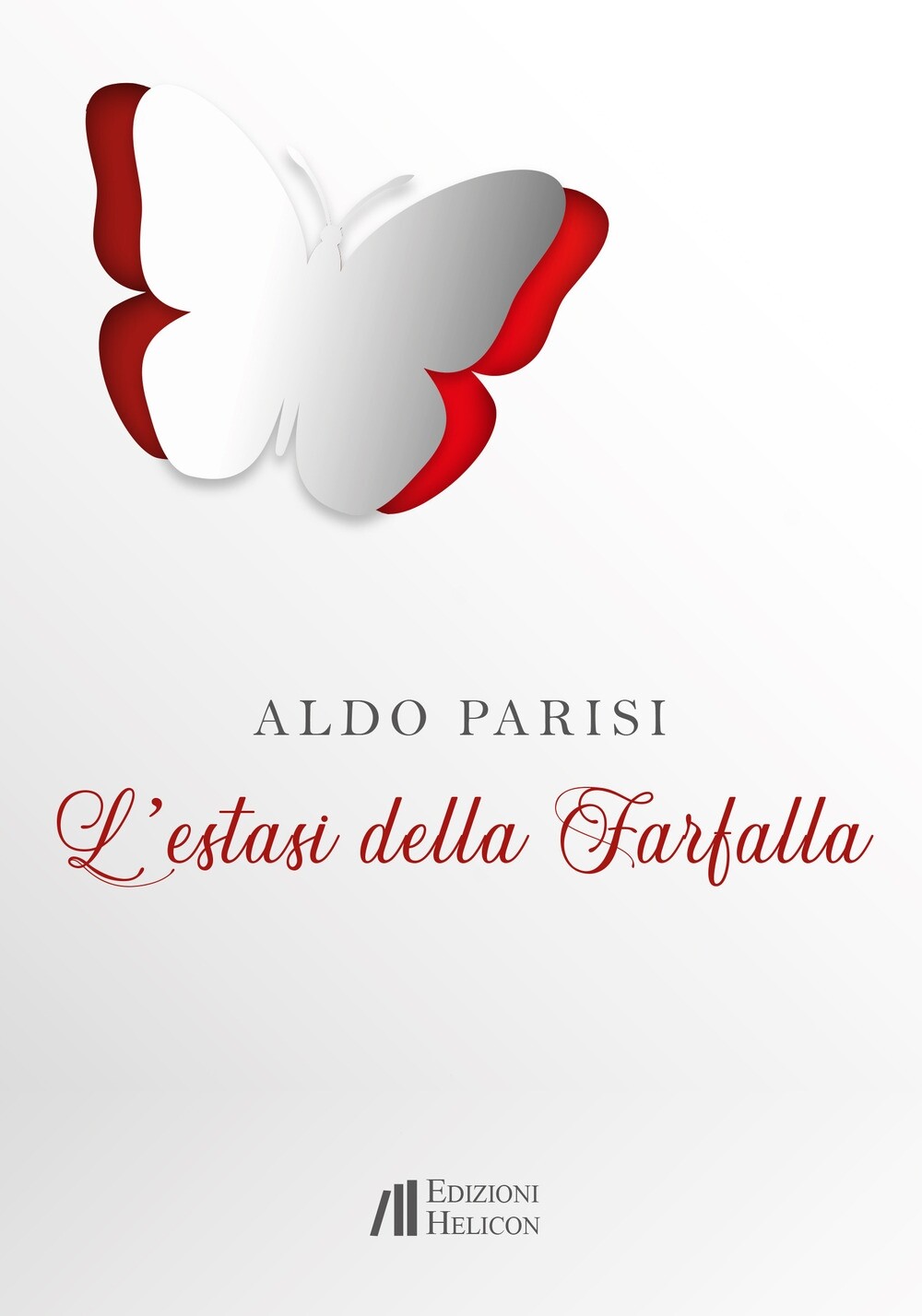 L'estasi della farfalla - [Edizioni Helicon]