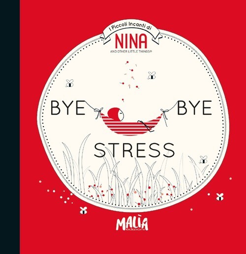 BYE BYE STRESS MORANDI NASH ELOISE