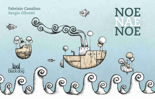 NOE NAE NOE FABRIZIO CASALINO