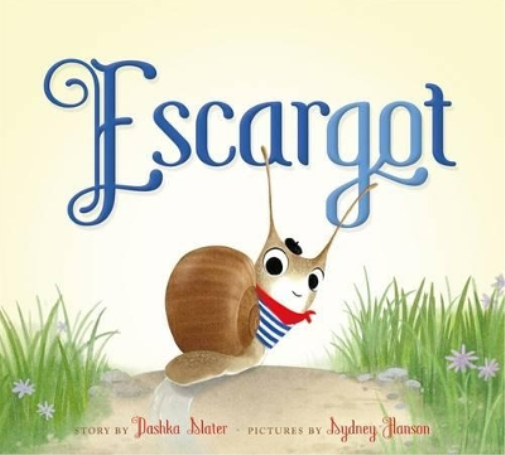 Dashka Slater Escargot (Copertina rigida) Escargot