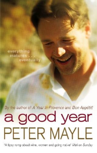 Peter Mayle A Good Year (Tascabile)