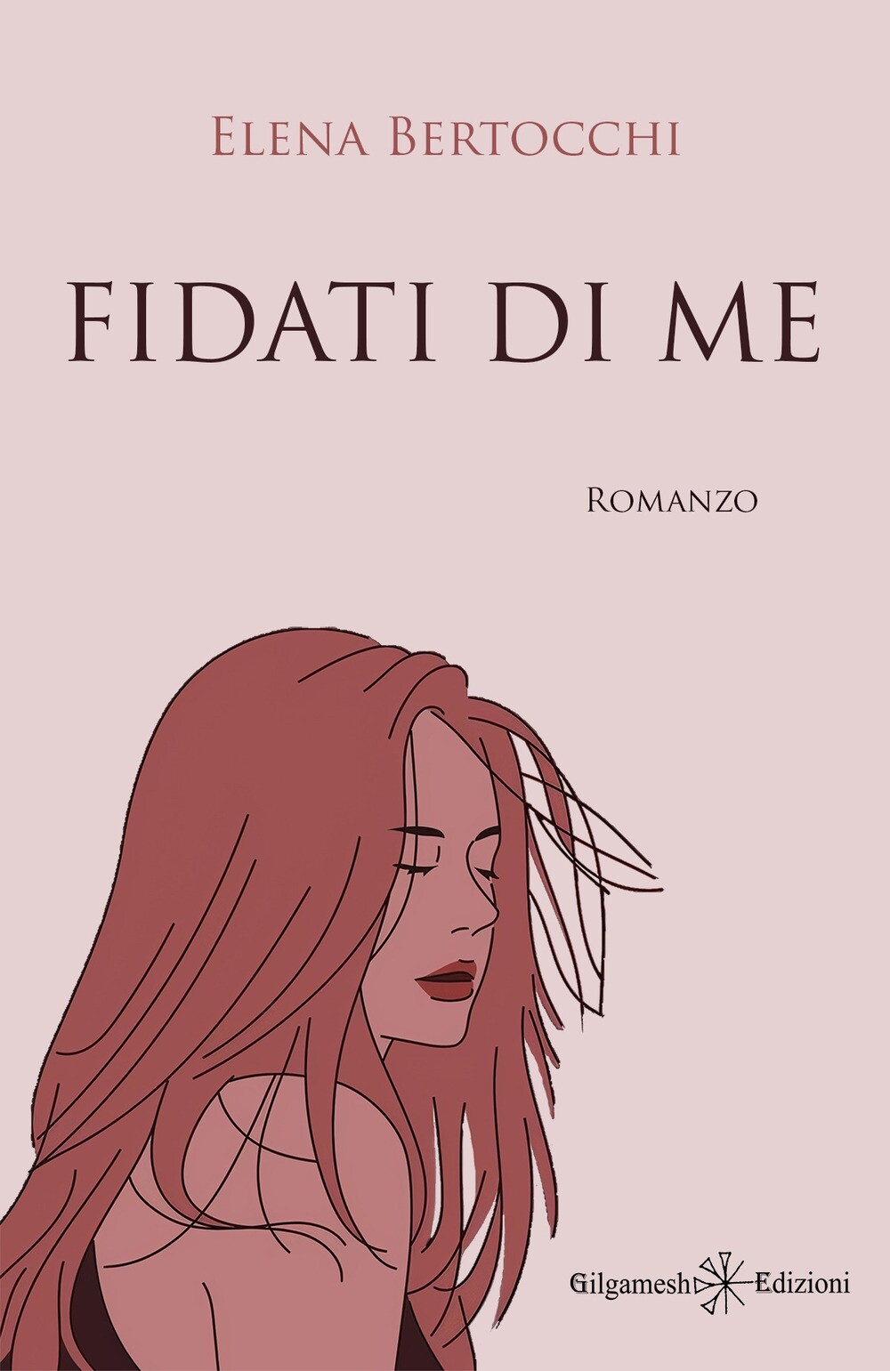 Fidati di me - [Gilgamesh Edizioni]