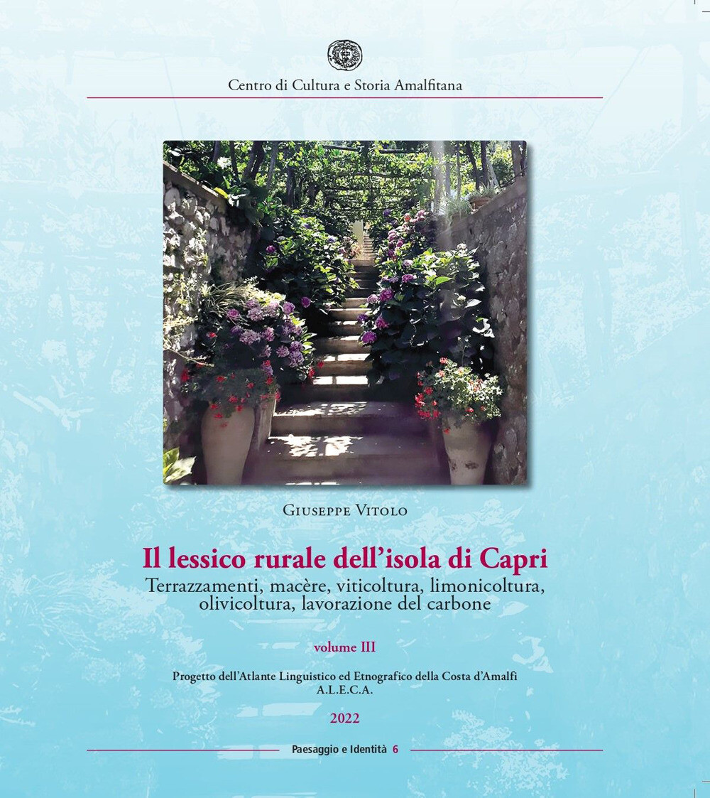 Libri Giuseppe Vitolo - Il Lessico Rurale Dell'Isola Di Capri. Terrazzamenti, Ma
