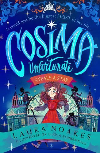 Laura Noakes Cosima Unfortunate Steals A Star (Tascabile) Cosima Unfortunate