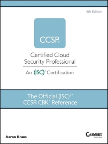 Aaron Kraus The Official (ISC)2 CCSP CBK Reference (Copertina rigida)