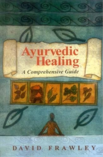 David Frawley Ayurvedic Healing (Tascabile)