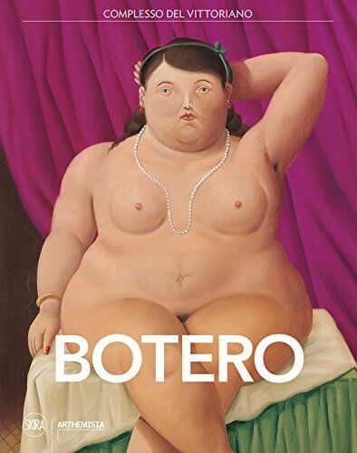 9788857235066 Fernando Botero. Ediz. italiana e tedesca - R. Chiappini