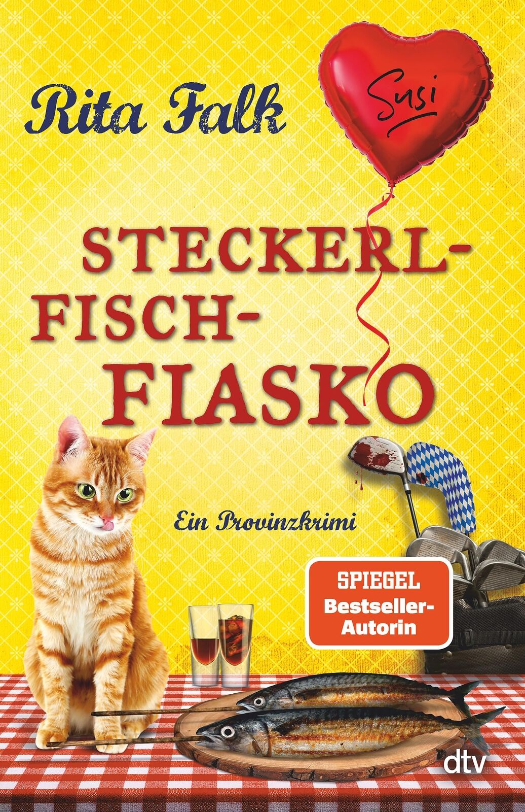 Rita Falk Steckerlfischfiasko: Ein Provinzkrimi   Endlich ist er wie (Tascabile)