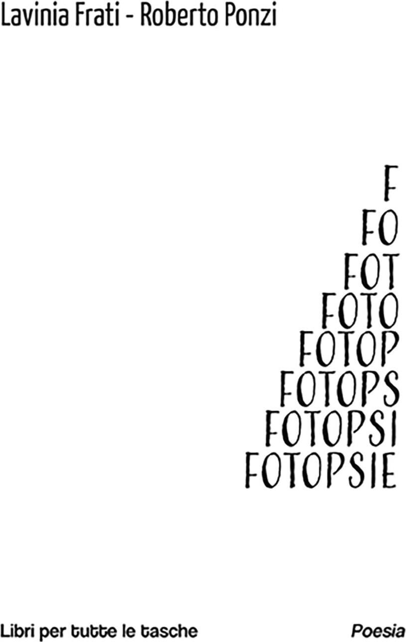 Libri Lavinia Frati / Ponzi Roberto - Fotopsie