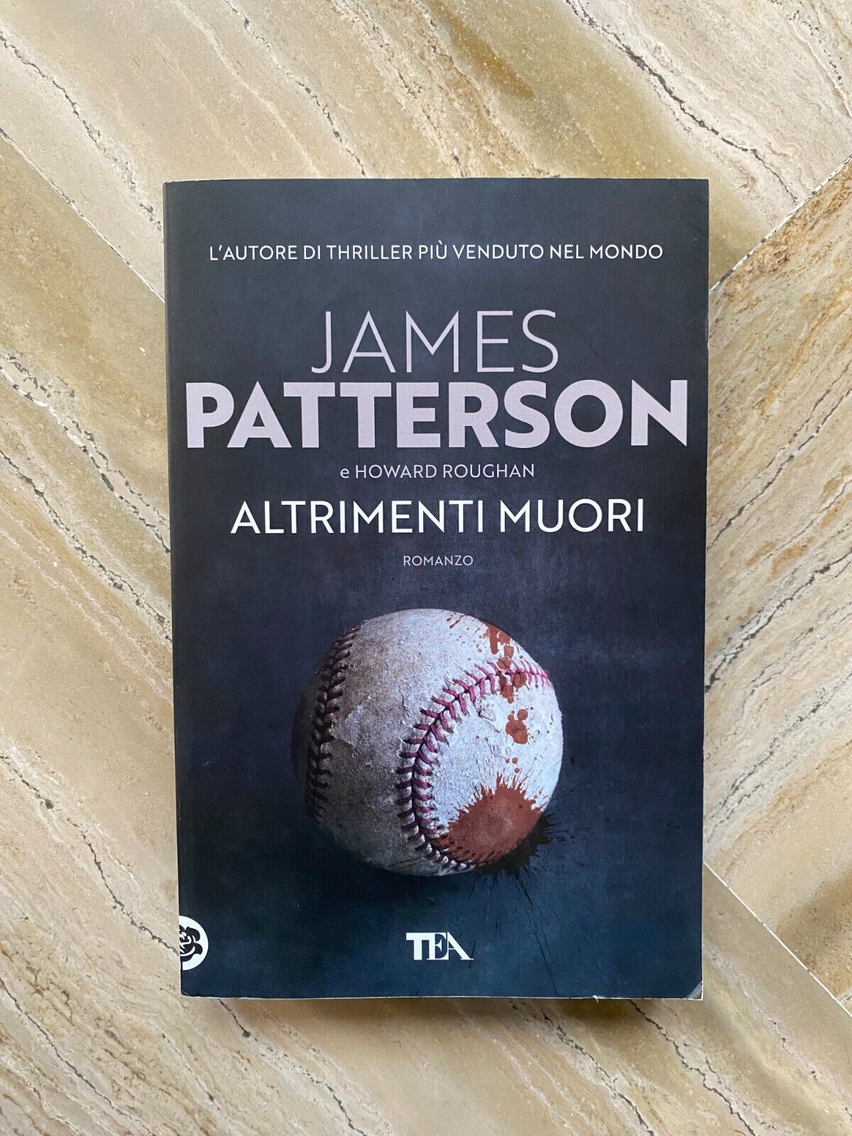 Libro James Patterson - ALTRIMENTI MUORI (TEA Editore)