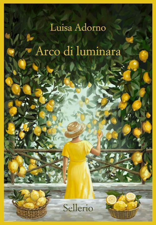 ARCO DI LUMINARA  - ADORNO LUISA - Sellerio