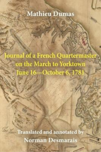Mathieu Dumas Journal of a French Quartermaster on the March to York (Tascabile)