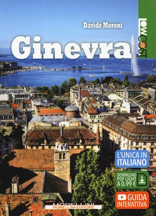 GINEVRA GUIDA LOW COST 2019  - MORONI DAVIDE - Morellini