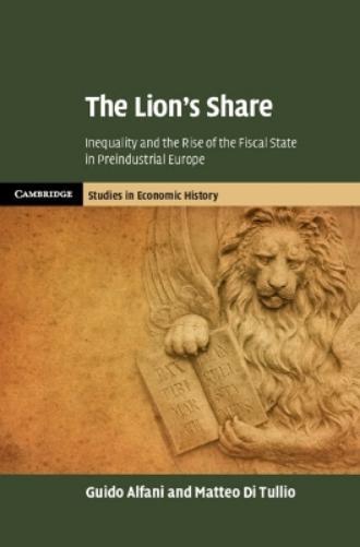 Guido Alfani Matteo Di Tullio The Lion's Share (Copertina rigida)