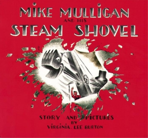 Virginia Lee Burton Mike Mulligan and His Steam Shovel (Tascabile)