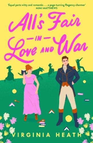 Virginia Heath All's Fair in Love and War (Tascabile) Miss Prentice’s Proteges