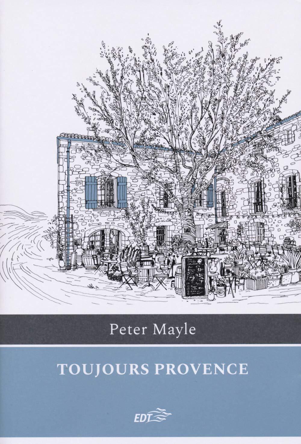 Libri Peter Mayle - Toujours Provence