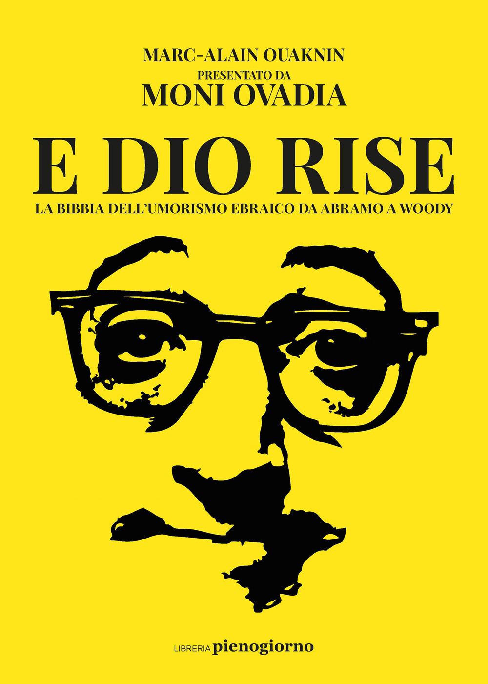 Libri Marc-Alain Ouaknin - E Dio Rise. La Bibbia Dell'umorismo Ebraico Da Abramo