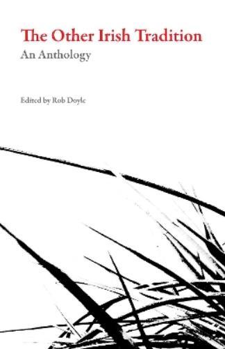 Rob Doyle The Other Irish Tradition (Tascabile) Irish Literature Series