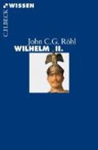 John C G Rohl Wilhelm II (Tascabile)
