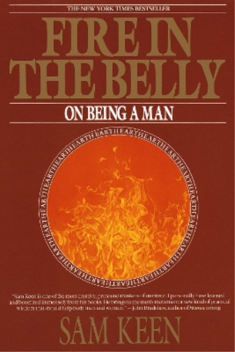 Sam Keen Fire in the Belly (Tascabile)